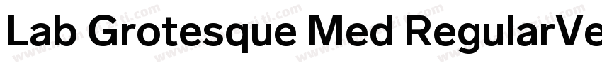 Lab Grotesque Med RegularVersion 1字体转换